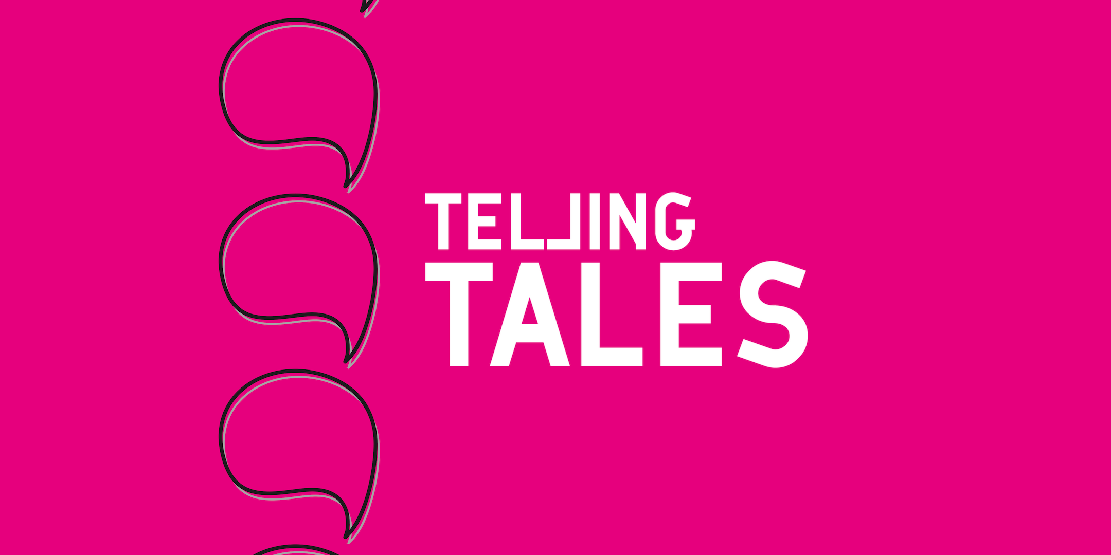 Telling Tales: I'm Every Woman - International Women's Day Special